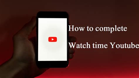 how to fake youtube watch time|how to get more youtube watch time.